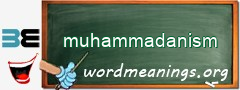 WordMeaning blackboard for muhammadanism